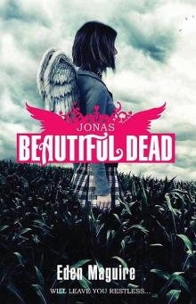 [Beautiful Dead 01] - Jonas Read online